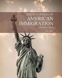Encyclopedia of American Immigration, ed. 2, v. 
