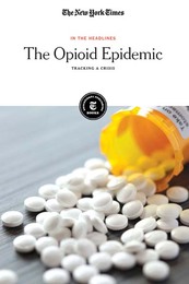 The Opioid Epidemic, ed. , v. 