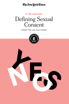 Defining Sexual Consent, ed. , v. 
