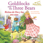 Goldilocks and the Three Bears (Ricitos de Oro y Los Tres Osos), ed. , v. 