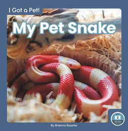My Pet Snake, ed. , v. 