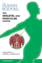 The Skeletal and Muscular Systems, ed. 3, v. 