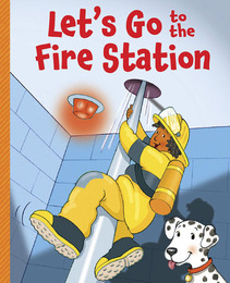 Let's Go to the Fire Station, ed. , v. 
