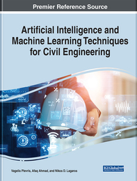 Artificial Intelligence and Machine Learning Techniques for Civil Engineering, ed. , v. 
