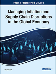 Managing Inflation and Supply Chain Disruptions in the Global Economy, ed. , v. 