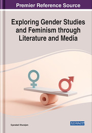 Exploring Gender Studies and Feminism through Literature and Media, ed. , v. 