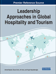 Leadership Approaches in Global Hospitality and Tourism, ed. , v. 