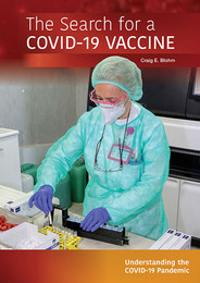 The Search for a COVID-19 Vaccine, ed. , v. 