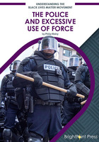 The Police and Excessive Use of Force, ed. , v.  Cover