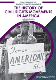 The History of Civil Rights Movements in America, ed. , v. 