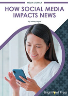 How Social Media Impacts News, ed. , v.  Cover