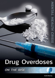 Drug Overdoses on the Rise, ed. , v. 