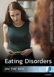 Eating Disorders on the Rise, ed. , v. 