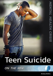 Teen Suicide on the Rise, ed. , v. 