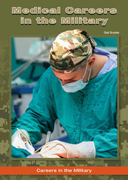 Medical Careers in the Military, ed. , v. 