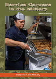 Service Careers in the Military, ed. , v. 
