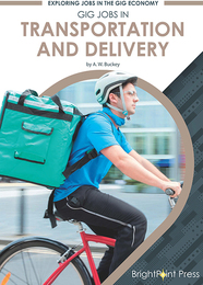 Gig Jobs in Transportation and Delivery, ed. , v. 