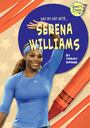 Day By Day With...Serena Williams, ed. , v. 