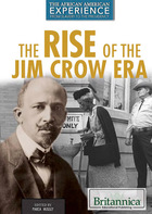 The Rise of the Jim Crow Era, ed. , v. 