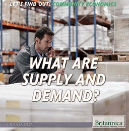 What Are Supply and Demand?, ed. , v. 