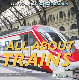 All About Trains, ed. , v. 