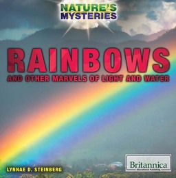 Rainbows and Other Marvels of Light and Water, ed. , v. 