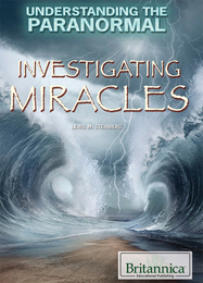 Investigating Miracles, ed. , v. 