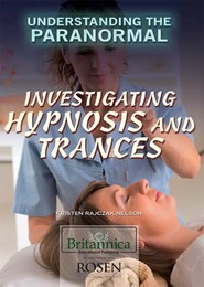Investigating Hypnosis and Trances, ed. , v. 