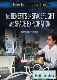 The Benefits of Spaceflight and Space Exploration, ed. , v. 
