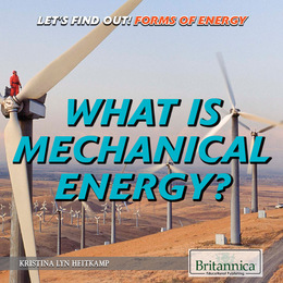 What Is Mechanical Energy?, ed. , v. 