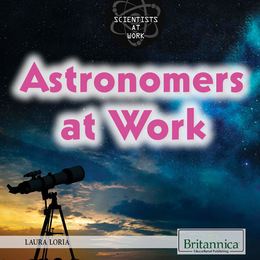 Astronomers at Work, ed. , v. 