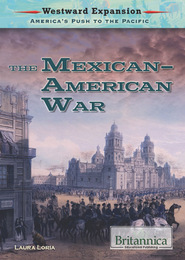 The Mexican-American War, ed. , v. 