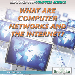 What Are Computer Networks and the Internet?, ed. , v. 