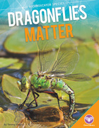 Dragonflies Matter, ed. , v. 