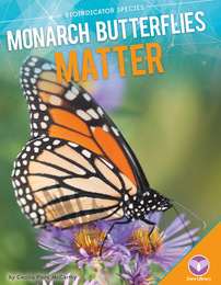 Monarch Butterflies Matter, ed. , v. 