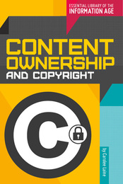 Content Ownership and Copyright, ed. , v. 