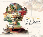 Women in War, ed. , v. 