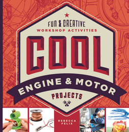 Cool Engine & Motor Projects, ed. , v. 