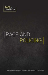 Race and Policing, ed. , v. 