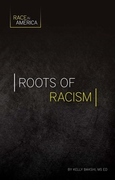 Roots of Racism, ed. , v. 