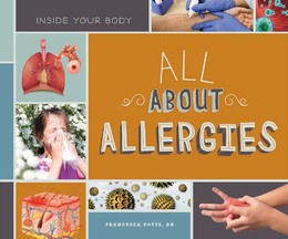 All About Allergies, ed. , v. 