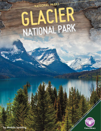 Glacier National Park, ed. , v. 