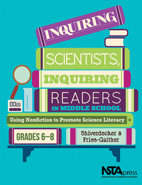 Inquiring Scientists, Inquiring Readers in Middle School, ed. , v. 