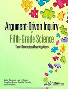 Argument-Driven Inquiry in Fifth-Grade Science, ed. , v. 