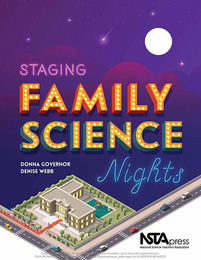 Staging Family Science Nights, ed. , v. 