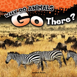Why Do Animals Go There?, ed. , v. 