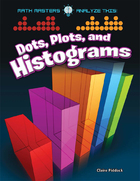 Dots, Plots, and Histograms, ed. , v. 