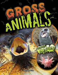 Gross Animals, ed. , v. 
