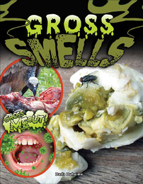 Gross Smells, ed. , v. 