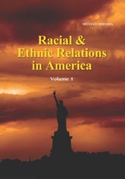 Racial & Ethnic Relations in America, ed. 2, v. 